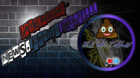 ThE sHiT sHoW LATE Night News, Chat & More... 4/29-30/2022