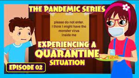 Pandemic Series _ Experiencing A Quarantine Situation _ Home Care & Precautions _ KidStoryTime