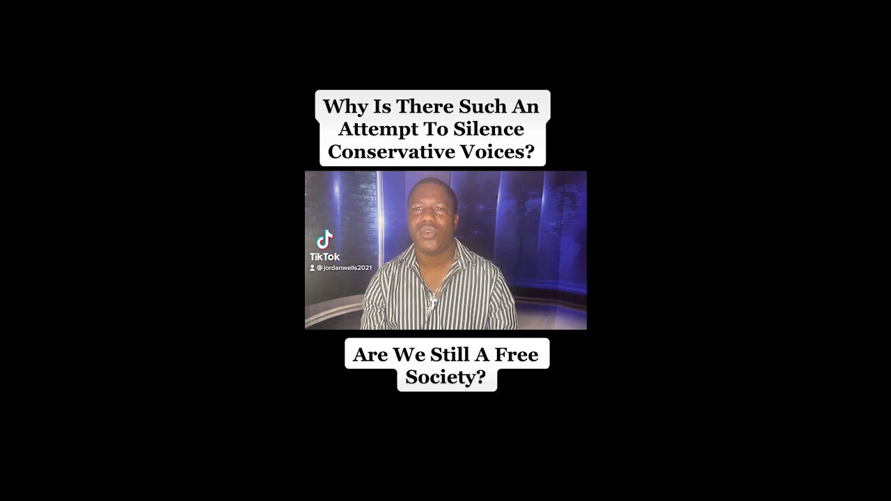 Why Is There Such An Attempt To Silence Conservative Voices?