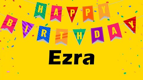 Happy Birthday to Ezra - Birthday Wish From Birthday Bash