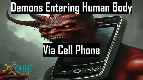 DEMONS ATTACKING HUMANS VIA CELL PHONE