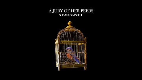 A Jury of Her Peers by Susan Glaspell - Audiobook