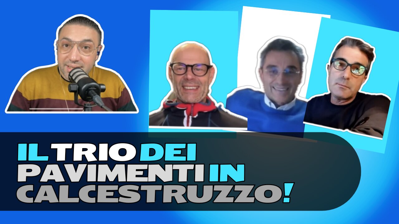 IL TRIO dei PAVIMENTI in CALCESTRUZZO - PAGAZZI - FELITTI - MUSELLI | FUORI DAL CORO Podcast_S02E8