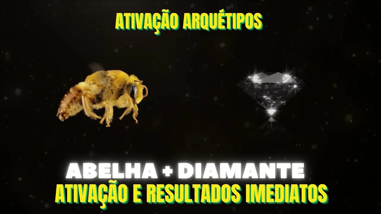 Arquétipo Abelha e Diamante : Sub atualizadas e poderosas