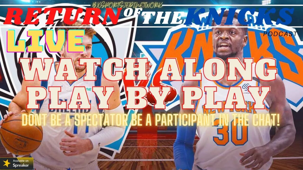 🔴LIVE KNICKS VS Mavericks WATCH ALONG & PLAY BY PLAY WITH HEAVY CHAT INTERACTION