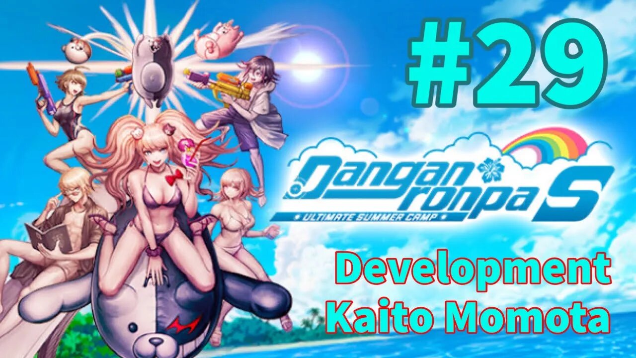 Danganronpa S: Ultimate Summer Camp - Episode 29: Development - Kaito Momota