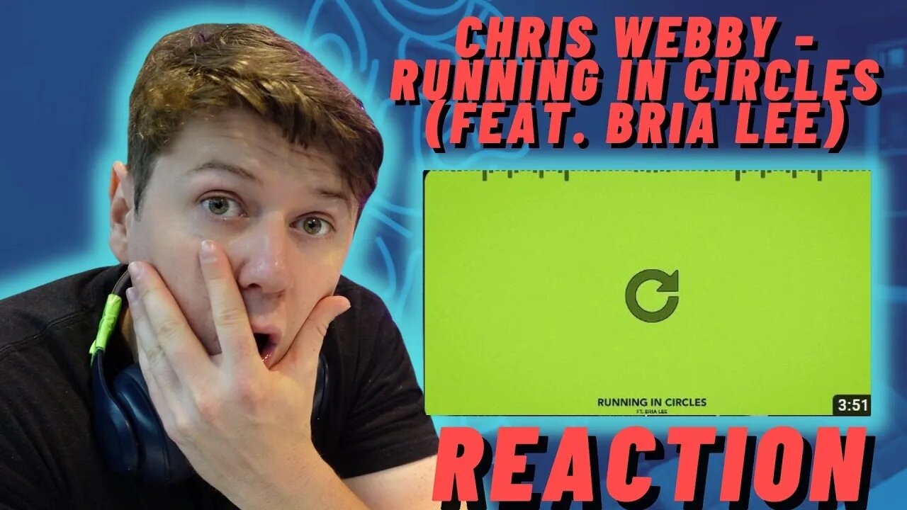 Chris Webby - Running In Circles (feat. Bria Lee) ((REACTION!!))