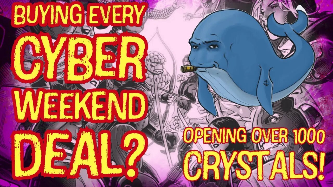 BUYING EVERY CYBER WEEKEND DEAL? Opening Over 1000 Crystals! | Marvel Contest Of Whales