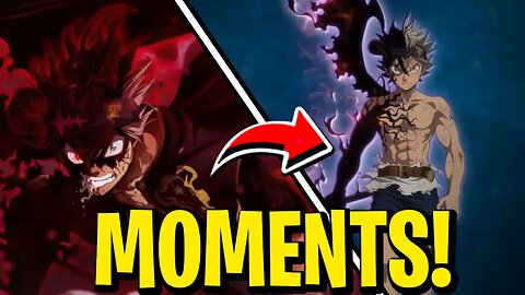 Top 10 Black Clover Moments