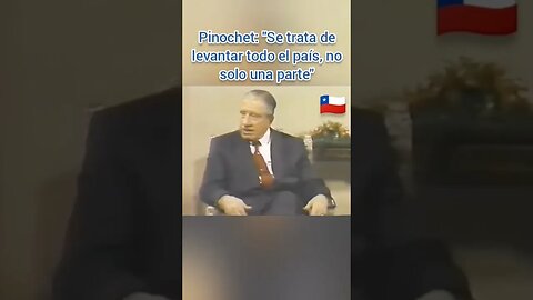 PRESIDENTE PINOCHET SE TRATA DE LEVANTAR TODO EL PAÍS NO SOLO UNA PARTE. #verdadhistorica #50años