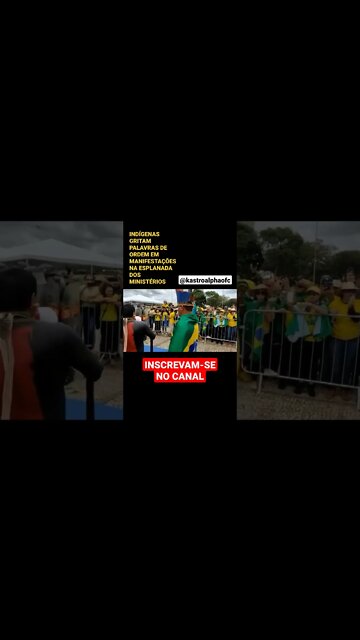 INDÍGENAS NAS MANIFESTAÇÕES DE HOJE EM BRASILIA #shorts #viral #brasilia