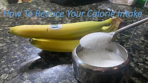 5 Ways To Reduce Your Calorie Intake