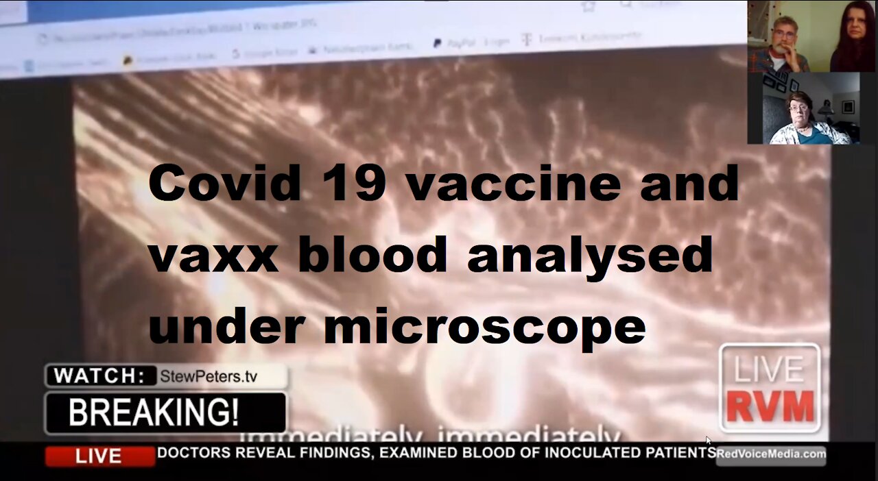 Covid 19 vaccine and vaxxblood analysed under microscope