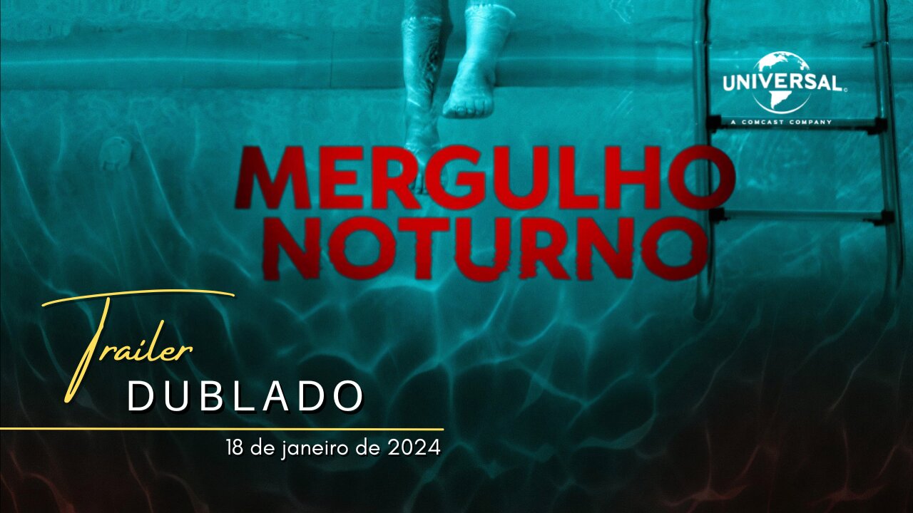 Mergulho Noturno | Trailer oficial dublado | 2024