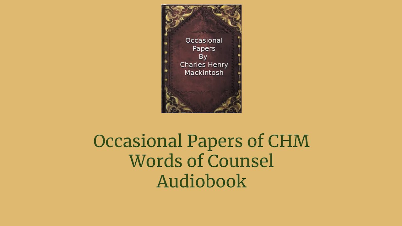 Occasional Papers of CHM Words of Counsel Audio Book