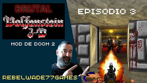 Brutal Wolfenstein 3D - Episodio 3