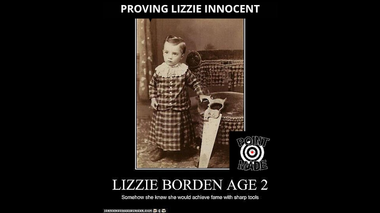 solving THE LIZZIE BORDEN MURDER (A COMEDY)