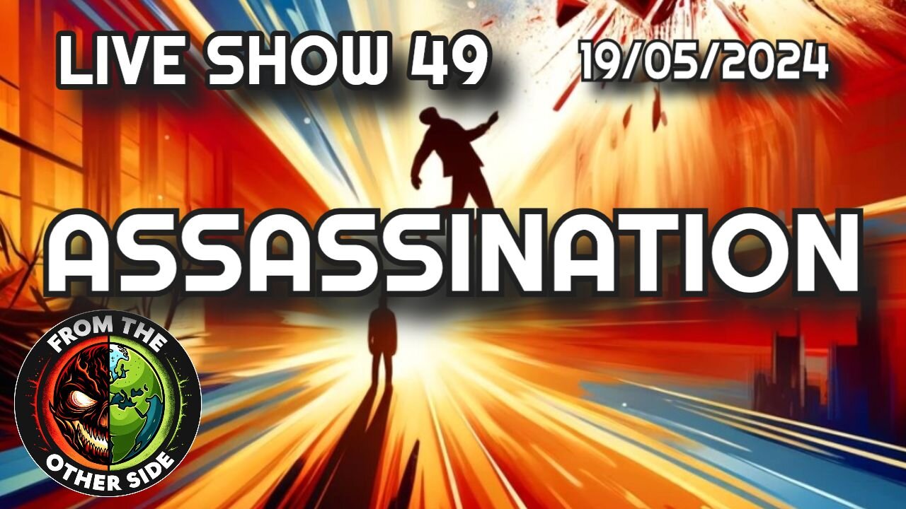 LIVE SHOW 49 - ASSASSINATION - FROM THE OTHER SIDE - MINSK BELARUS