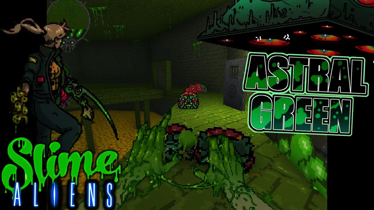 Astral Green - Slime Aliens