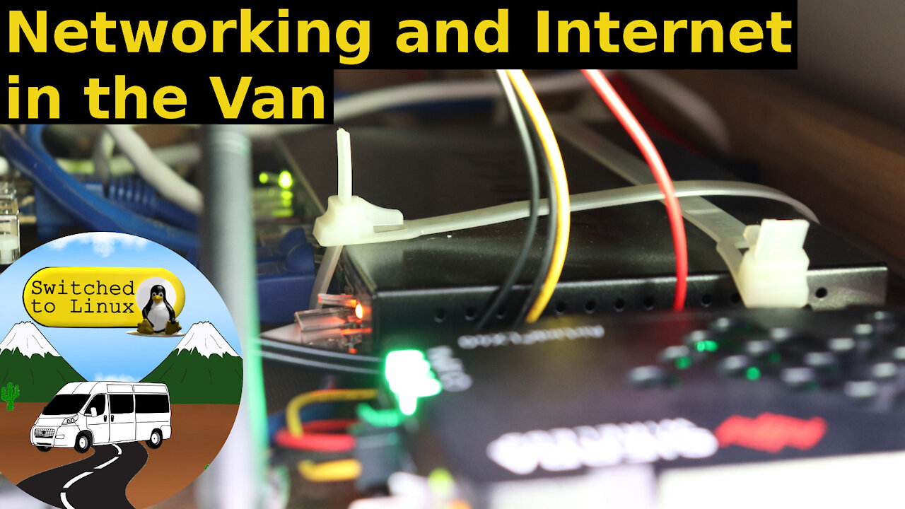 Networking and Internet in the Van (and the Linux it Powers)