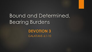 7@7 Episode 21: Bearing Burdens (Devotion 3)