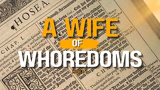 A Wife of Whoredoms - Pastor Bruce Mejia