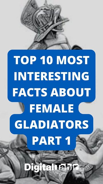 Top 10 Most Interesting Facts About Female Gladiators Part 1