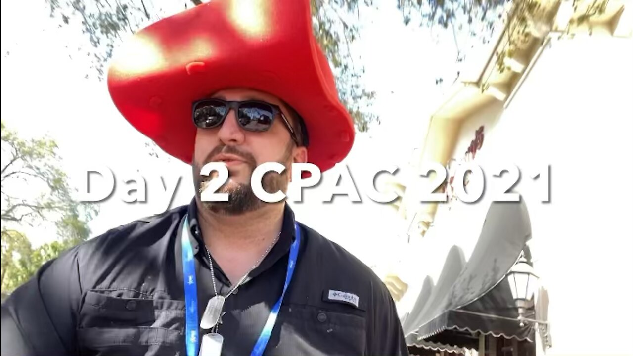 Day 2 CPAC 2021 Benjamin Horbowy One Minute Vlog