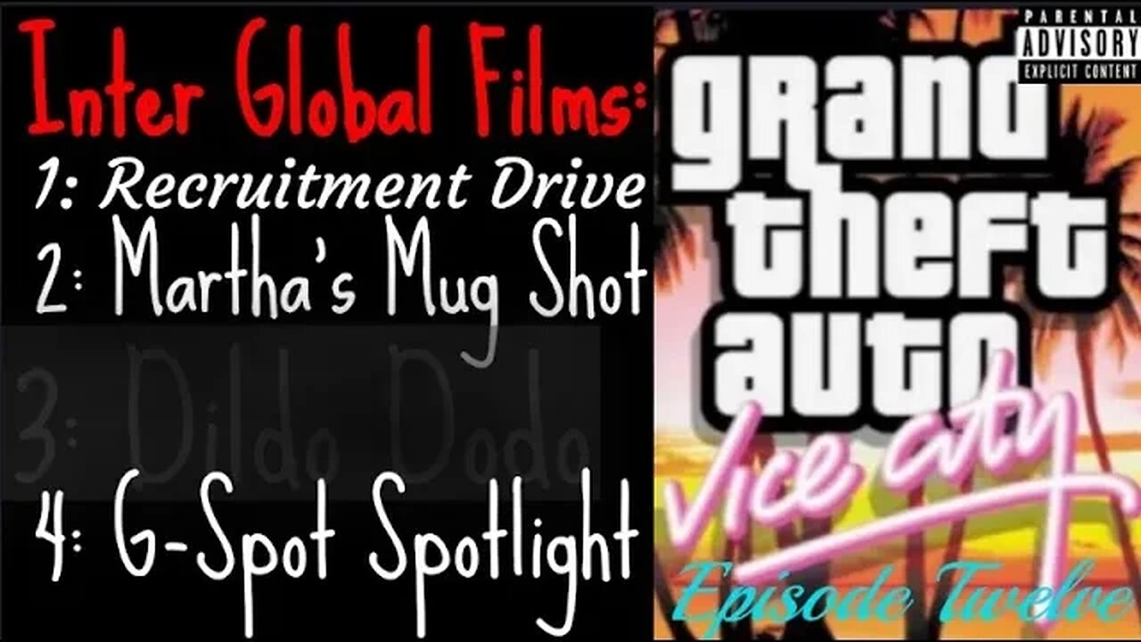 Grand Theft Auto: Vice City [E12] Inter Global Films Missions