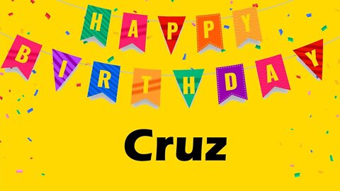 Happy Birthday to Cruz - Birthday Wish From Birthday Bash