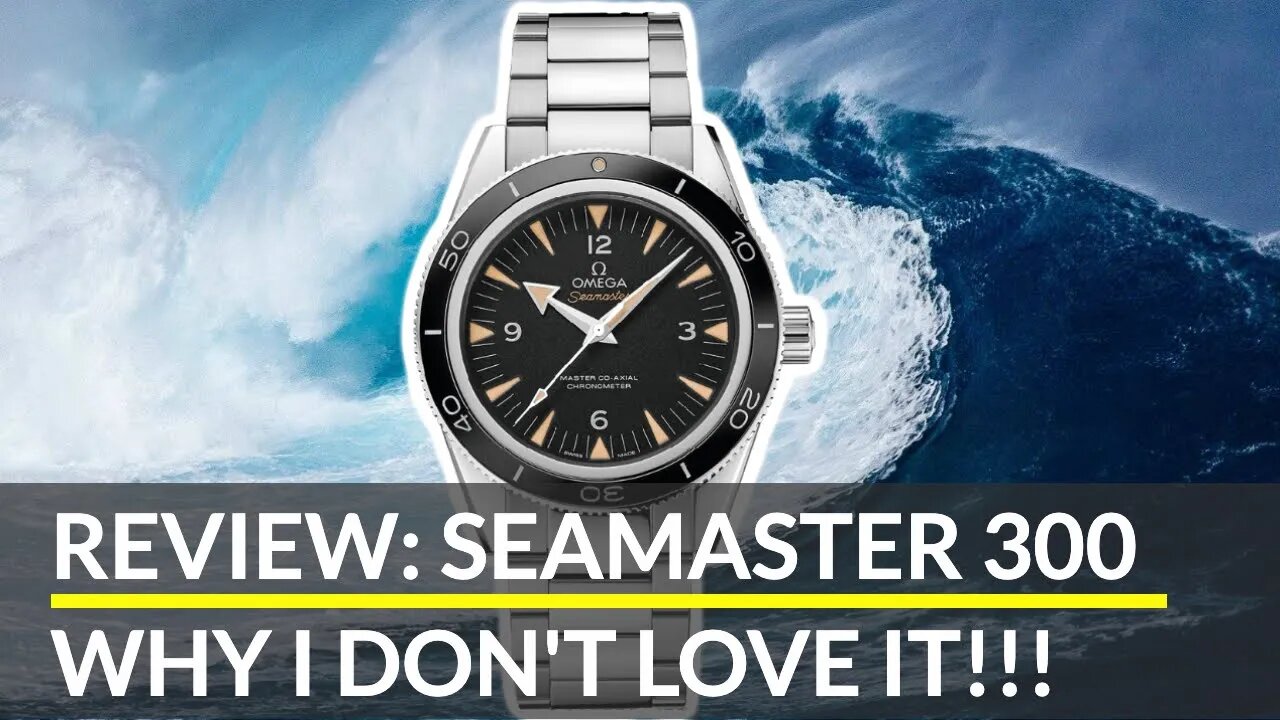 OMEGA Seamaster 300 REVIEW - Why I Don't LOVE this Model!