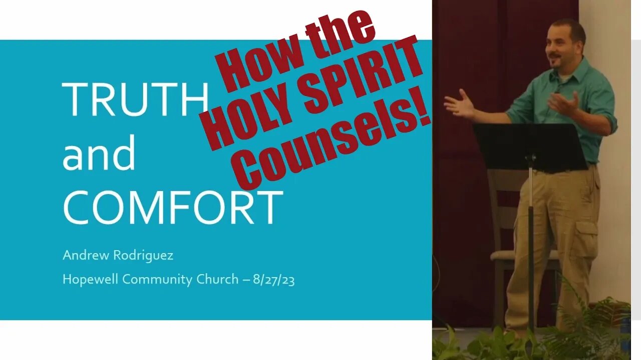 Truth & Comfort: How the Holy Spirit Moves in You - Sermon at Hopewell Community Church