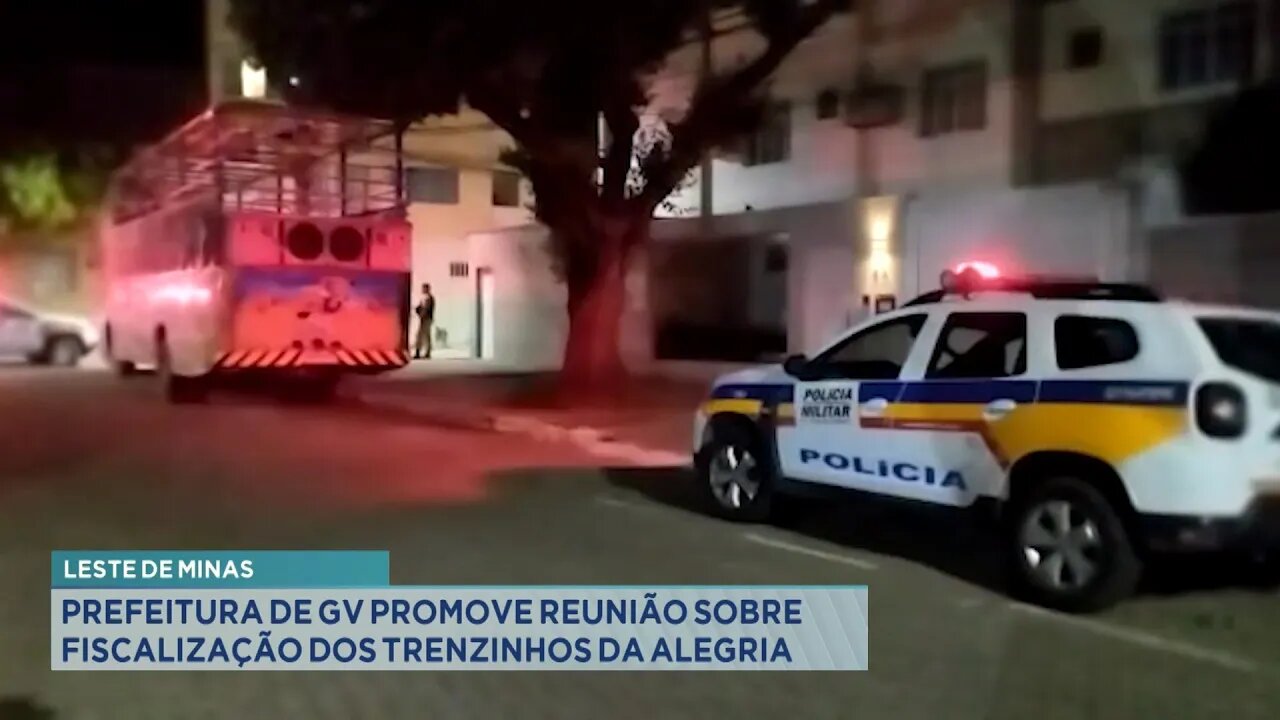 Leste de Minas: Prefeitura de GV promove Reunião sobre Fiscalização dos Trenzinhos da Alegria.