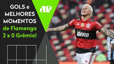 QUE SHOW DO PEDRO! FLAMENGO 2 X 0 GRÊMIO | MELHORES MOMENTOS | COPA DO BRASIL 2021