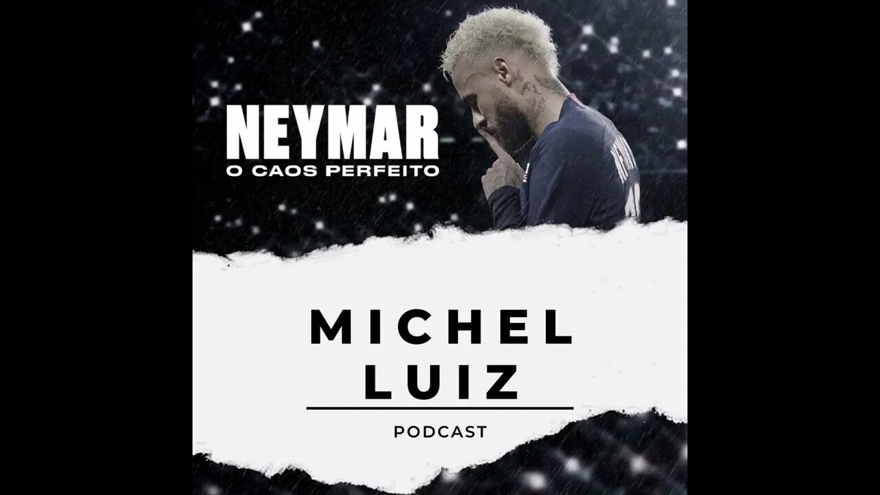 Neymar - O Caos Perfeito