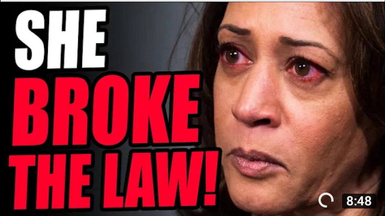 Kamala Harris Broke The Law!