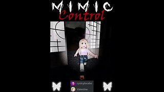 Beautiful JUMP SCARE | Mimic - Control - Chap 1 #collab #shorts