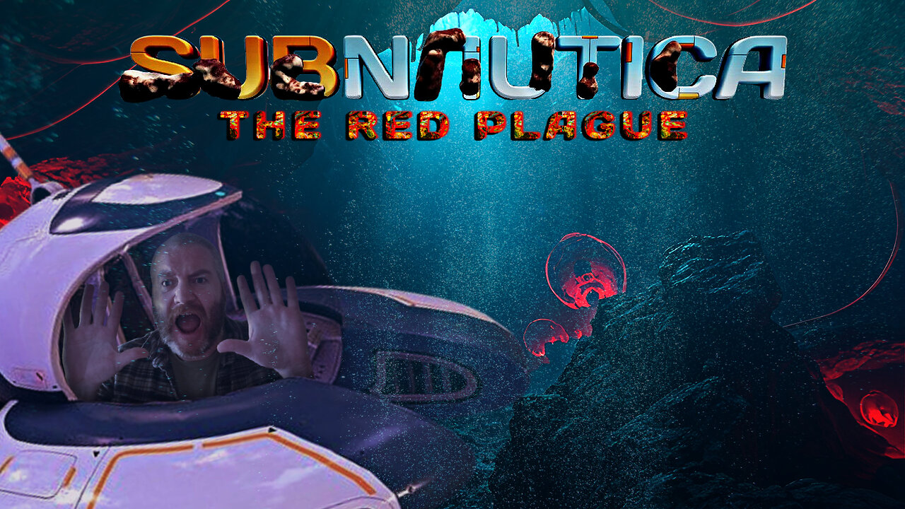 SUBNAUTICA IS NOW TRULY A HORROR EXPERIENCE | Subnautica: The Red Plague