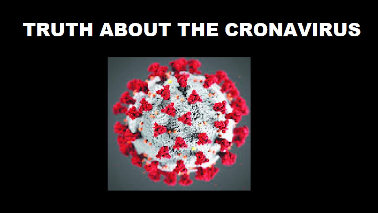 THE TRUTH ABOUT THE VIRUS