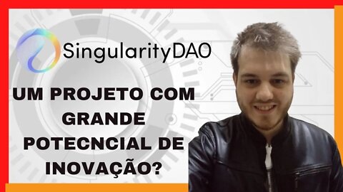 SINGULARITYDAO (SDAO) - UM PROJETO COM GRNADE POTENCIAL, SERÁ QUE FARÁ NOVOS MILIONARIOS?