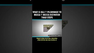 What is HAJJ ┇ Pilgrimage to Mecca ┇ Mecca Definition ┇HAJJ STEPS