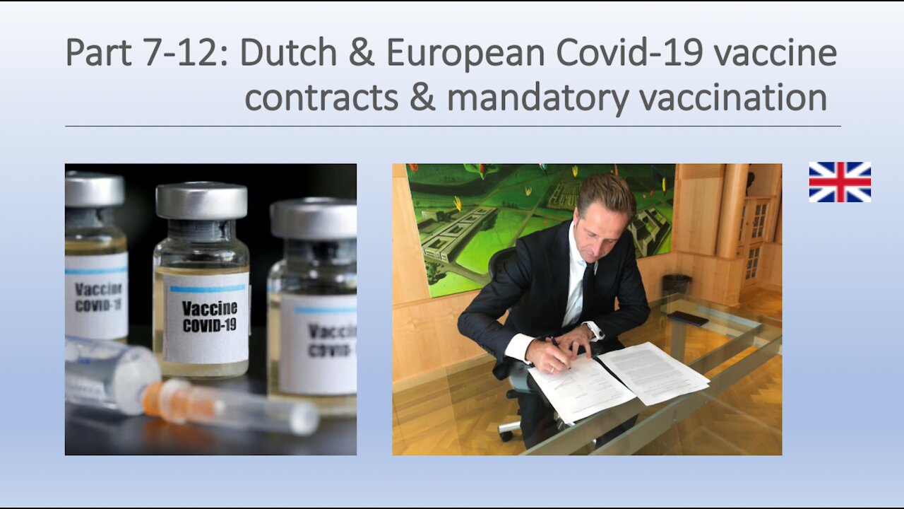 Part 7-12: Dutch & European Covid-19 vaccine contracts & mandatory vaccination