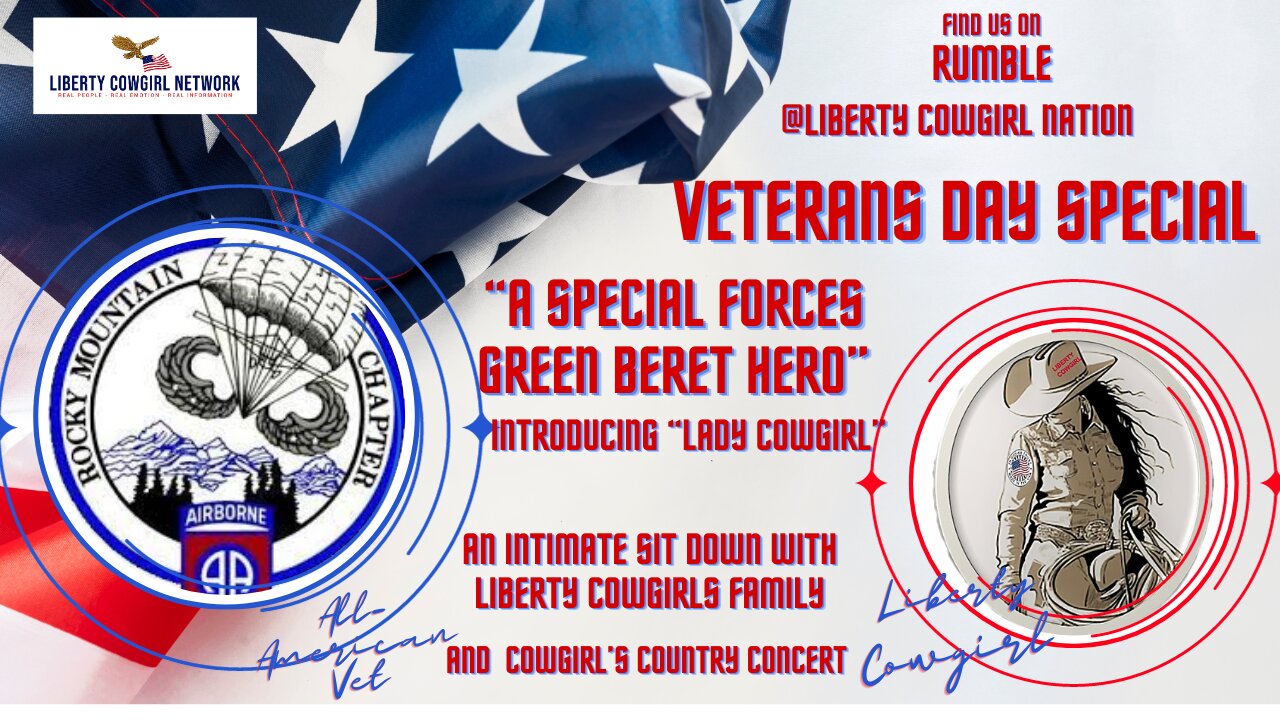 LIBERTY LOUNGE - A VETERANS DAY SPECIAL w/ A SPECIAL FORCES GREEN BERET - "All-American Vet"