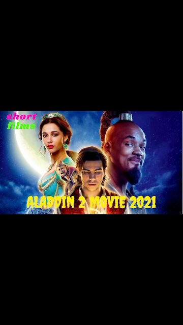 Aladdin 2 [HD] Trailer - Aladdin 2 Movie 2021