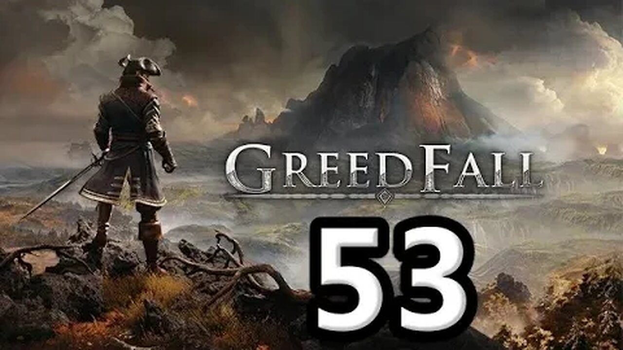 Mykillangelo Plays Greedfall #53