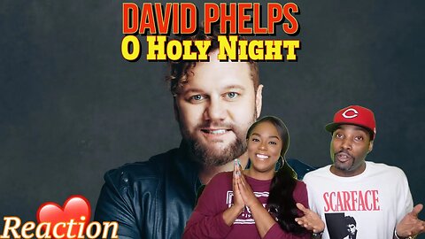 David Phelps “O Holy Night” (Live) Reaction | Asia and BJ