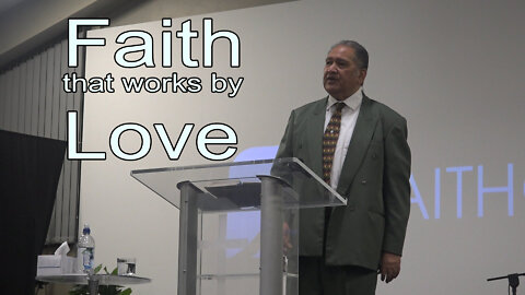 Faith that works by Love