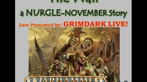 Age of Sigmar Lore: Nurgle November, "The Wall"