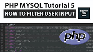 5: PHP Filter User Input - PHP MySQL Course