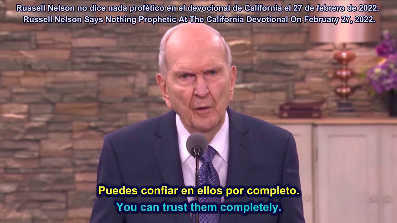 Russell Nelson Says Nothing New At the California Devotional on February 27, 2022